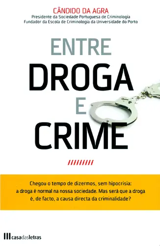 Entre Droga E Crime - 2ª Ed