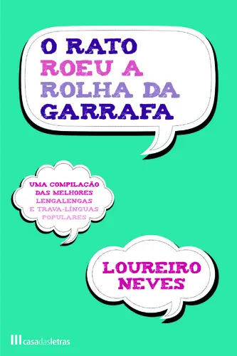 Rato Roeu A Rolha Da Garrafa (O)