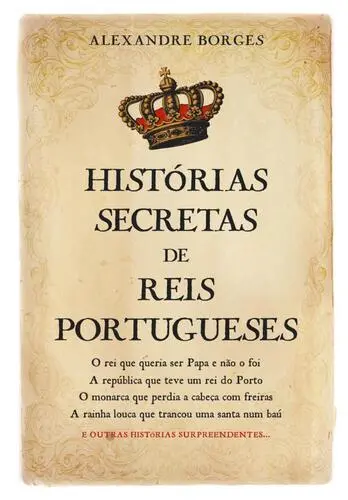 Histórias Secretas de Reis Portugueses