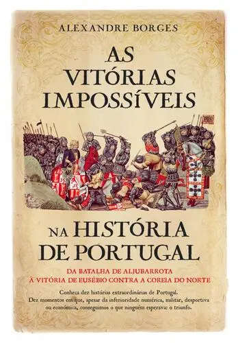 As Vitórias Impossíveis da História de P