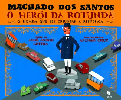 Machado Dos Santos - O Heroi