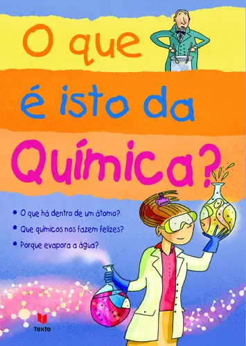 O Que É Isto Da Química?