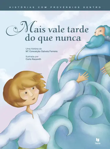 Mais Vale Tarde do que Nunca