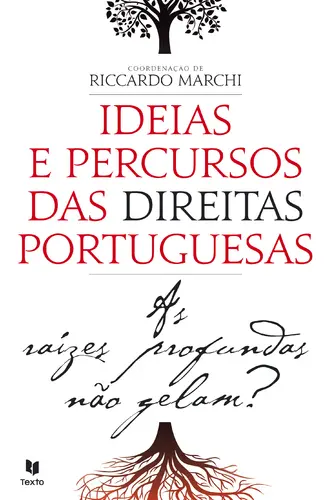 Ideias e Percursos das Direitas Portugue