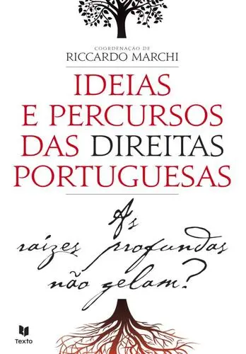 Ideias e Percursos das Direitas Portugue