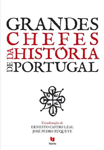 Grandes Chefes da História de Portugal