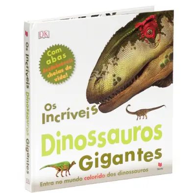 Os Incríveis Dinossauros Gigantes