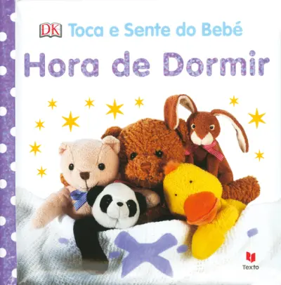 Toca e Sente do Bebé - Hora de Dormir