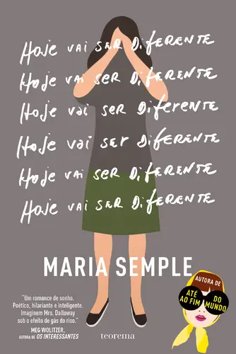 Hoje vai ser diferente
