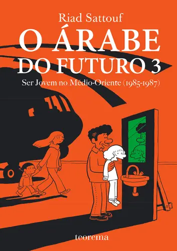 O Árabe do Futuro 3