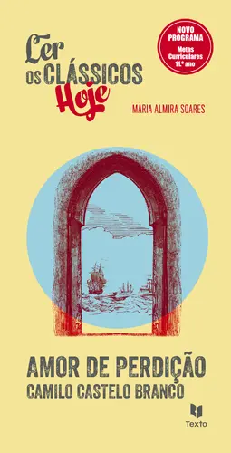 Amor de Perdição - Ler os Clássicos Hoje