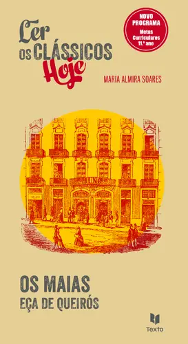 Os Maias - Ler os Clássicos Hoje