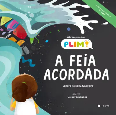 História PLIM! A Feia Acordada