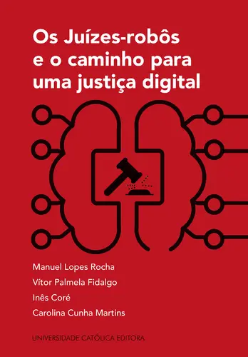 Os Juízes-robôs e o caminho para uma jus