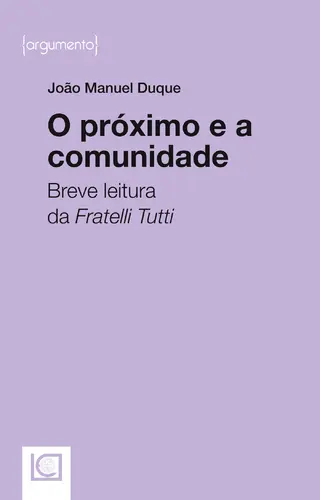 O PRÓXIMO E A COMUNIDADE. Breve leitura