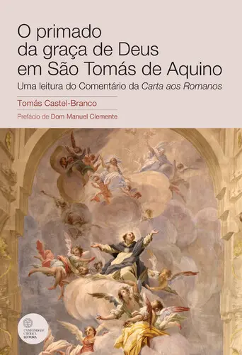 O primado da graça de Deus em São Tomás