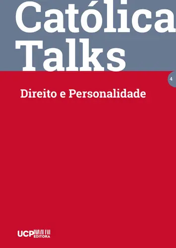 CATÓLICA TALKS 4-DIREITO E PERSONALIDADE