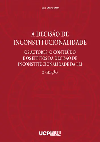 A Decisão de Inconstitucionalidade. Os A