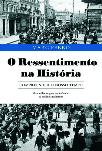 Ressentimento Na Historia (O)