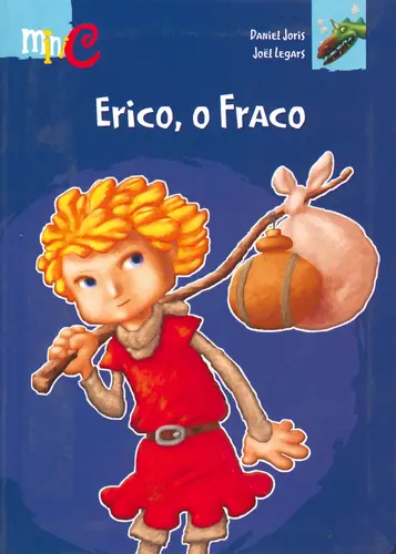 Erico, O Fraco