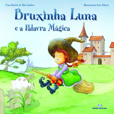 Bruxinha Luna E A Palavra Mágica