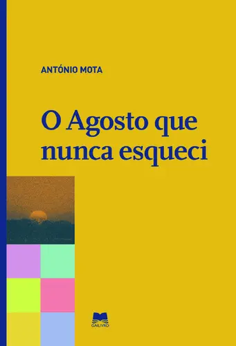 O Agosto Que Nunca Esqueci - N.º 8
