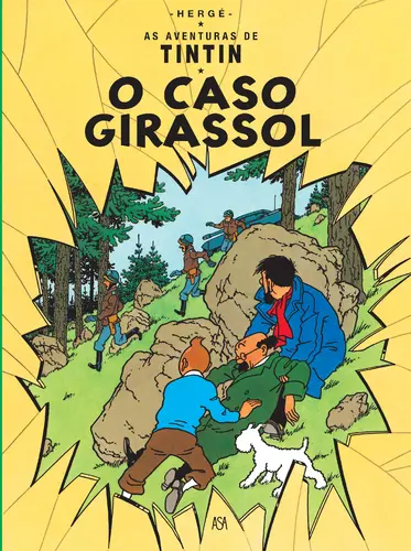 Tintin O Caso Girassol