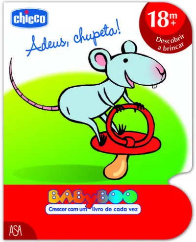 Chicco - Adeus, chupeta!