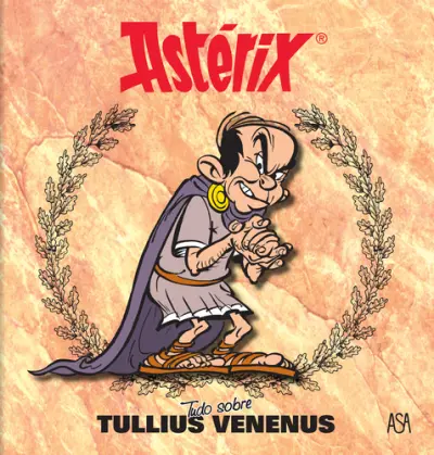 Astérix - Tullius Venenus