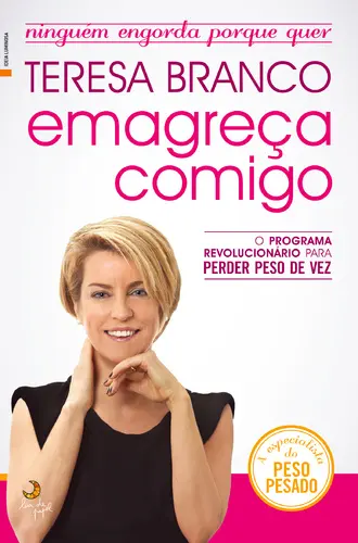 Teresa Branco: Emagreça comigo