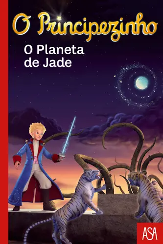O Principezinho: O Planeta de Jade