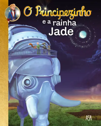 O Principezinho e a Rainha Jade