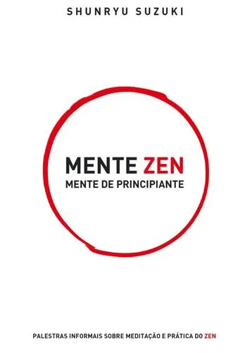 Capa do artigo Mente Zen, Mente de Principiante
