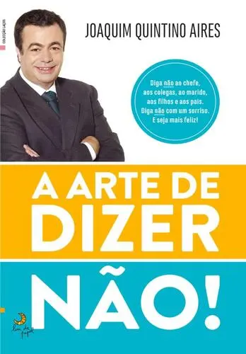 A Arte de Dizer Não