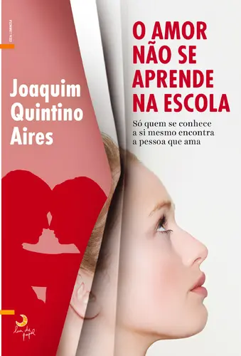 O Amor não se Aprende na Escola