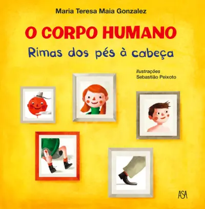 O Corpo Humano - Rimas dos Pés à Cabeça