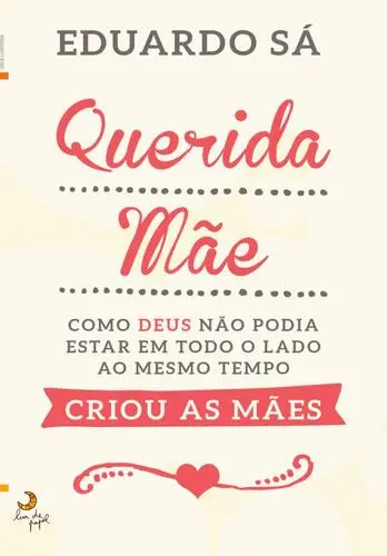Querida Mãe
