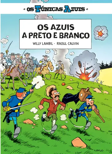 OS TÚNICAS AZUIS 4 - OS AZUIS A PRETO E