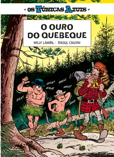 OS TÚNICAS AZUIS 10 - OURO DO QUEBEQUE