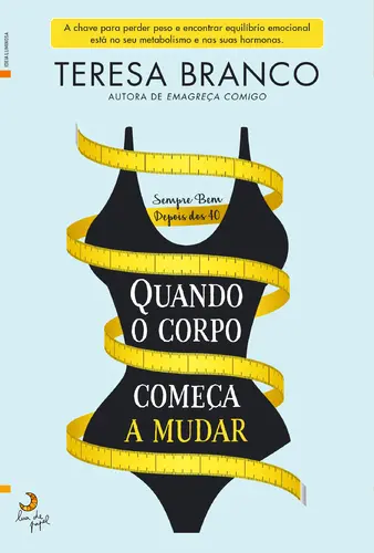 Quando o corpo começa a mudar