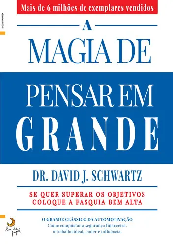 Capa do artigo A magia de pensar em grande