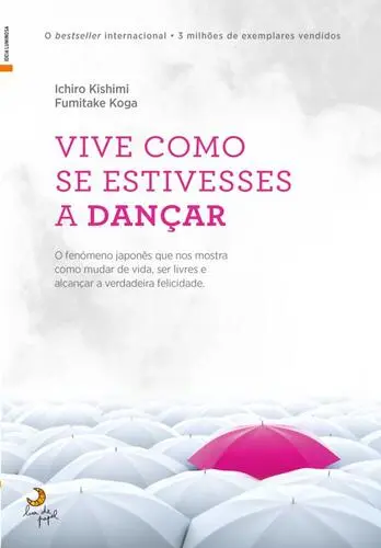 Capa do artigo Vive como se estivesses a dançar