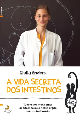 A Vida Secreta dos Intestinos [N.E]