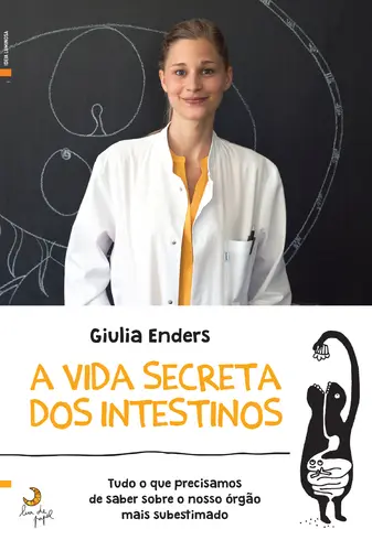 A Vida Secreta dos Intestinos [N.E]