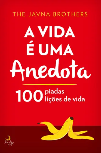 A vida é uma anedota
