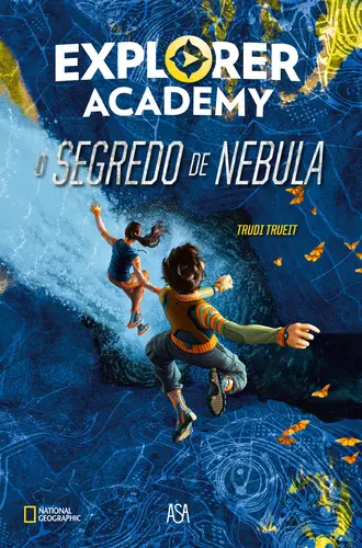 O Segredo de Nebula - Explorer Academy 1