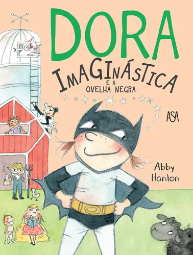 Dora Imaginástica e a Ovelha Negra