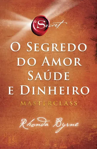 Capa do artigo Segredo do Amor, Saúde e Dinheiro