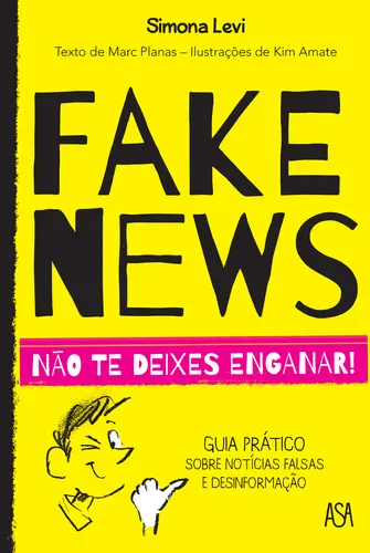 Fake News: Não te deixes enganar!