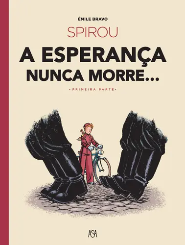 Spirou - A Esperança Nunca Morre...